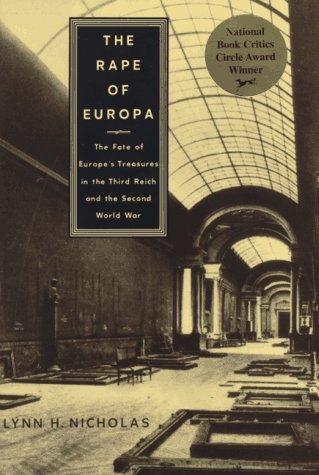 The rape of Europa : the fate of Europe's treasures in the Third Reich and the Second World War 