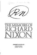 RN, the memoirs of Richard Nixon.