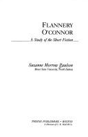 Flannery O'Connor : a study of the short fiction 