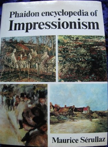 Phaidon encyclopedia of impressionism 
