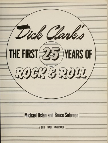 Dick Clark's the first 25 years of rock & roll 