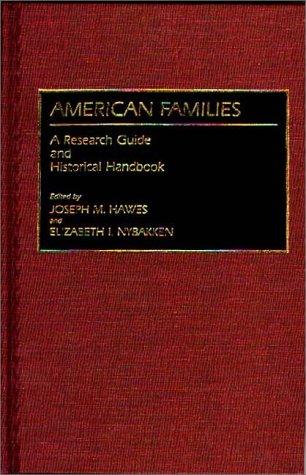 American families : a research guide and historical handbook 