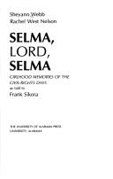 Selma, Lord, Selma : girlhood memories of the civil-rights days 