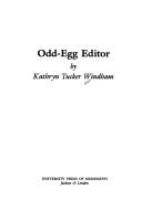 Odd-egg editor / by Kathryn Tucker Windham.