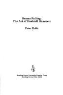 Beams falling : the art of Dashiell Hammett 