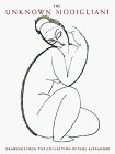 The unknown Modigliani : drawings from the collection of Paul Alexandre 