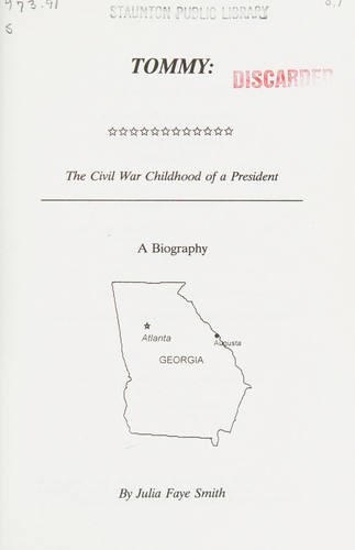 Tommy : the Civil War childhood of a president : a biography 