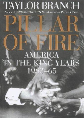 Pillar of fire : America in the King years, 1963-65 