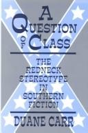 A question of class : the redneck stereotype in Southern fiction 