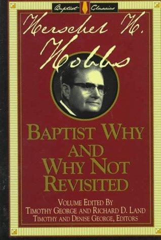 Baptist why and why not, revisited 