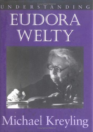 Understanding Eudora Welty 