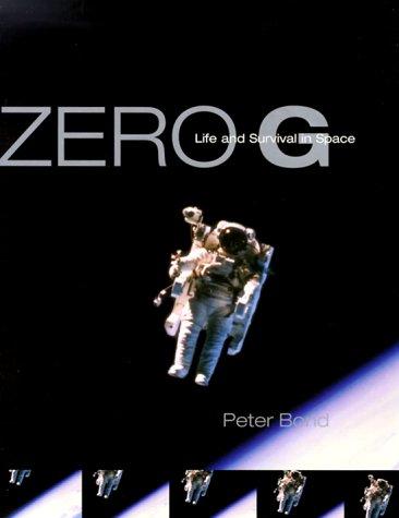 Zero G : life and survival in space 