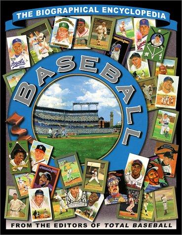Baseball : the biographical encyclopedia 
