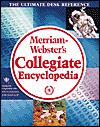Merriam-Webster's collegiate encyclopedia.