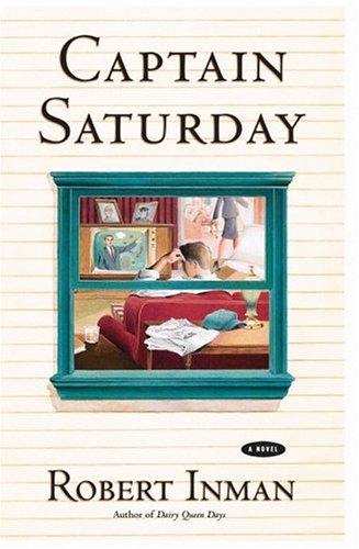 Captain Saturday : a novel 