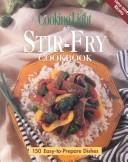 Stir-fry cookbook / compiled and edited by Susan M. McIntosh.