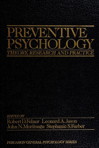 Preventive psychology : theory, research, and practice 