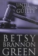 Until proven guilty : a novel 