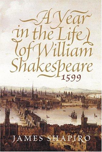 A year in the life of William Shakespeare, 1599 