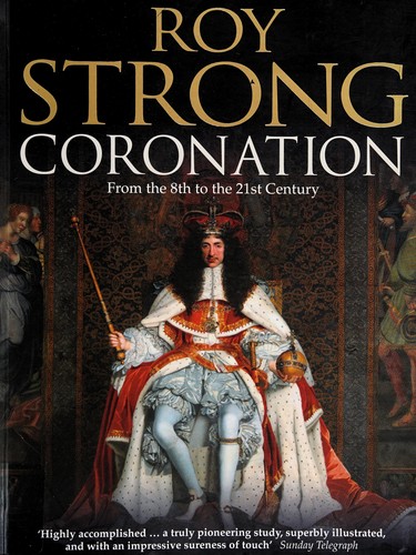 Coronation : from the 8th to the 21st century 