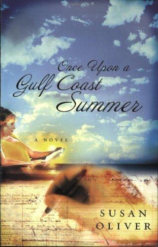 Once upon a Gulf Coast summer : a novel 