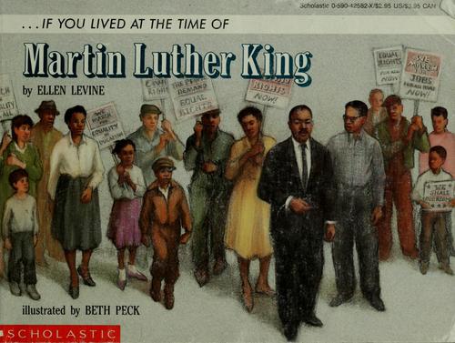 If you lived at the time of Martin Luther King 