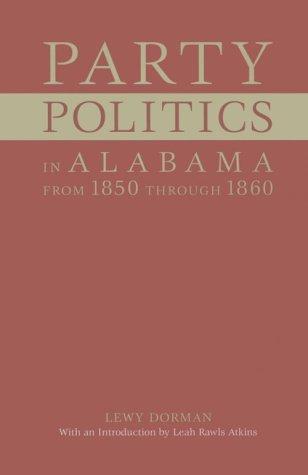 Party politics in Alabama from 1850 through 1860 