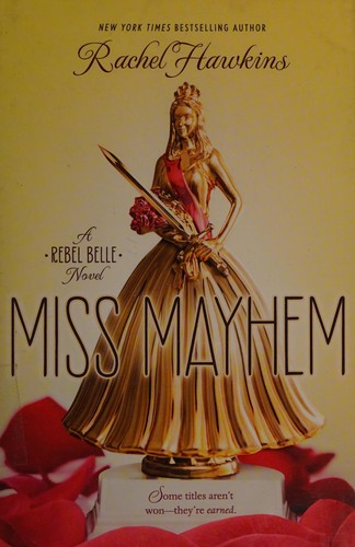 Miss Mayhem / Rachel Hawkins.