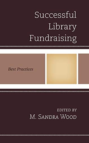 Successful library fundraising : best practices 