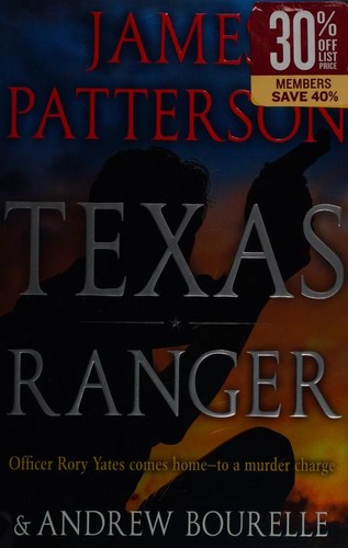 Texas Ranger [large print] / James Patterson and Andrew Bourelle.
