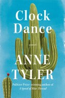 Clock dance / Anne Tyler.