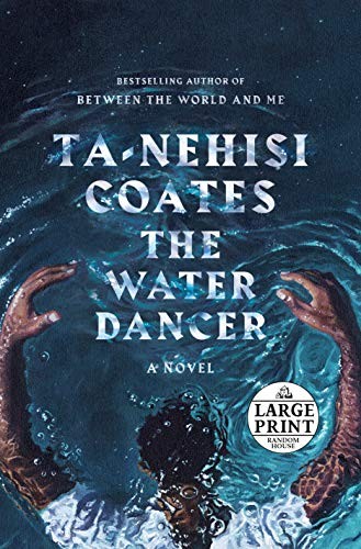 The water dancer : a novel 