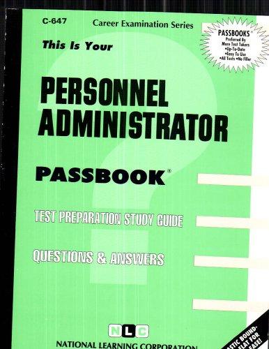 Personnel administrator : test preparation study guide questions & answers.