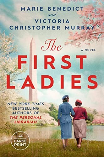 Book Club Kit :  The first ladies (10 copies) Marie Benedict and Victoria Christopher Murray.