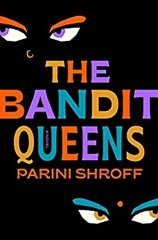 Book Club Kit :  The bandit queens (10 copies) Parini Shroff.