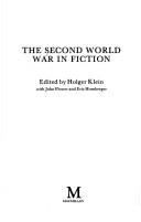 The Second World War in fiction / edited by Holger Klein with John Flower and Eric Homberger.