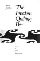 The Freedom Quilting Bee / Nancy Callahan.