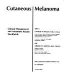 Cutaneous melanoma : clinical management and treatment results worldwide 