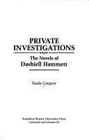 Private investigations : the novels of Dashiell Hammett 