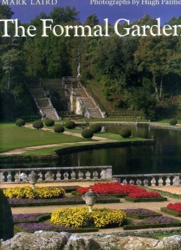 The formal garden : traditions of art and nature 