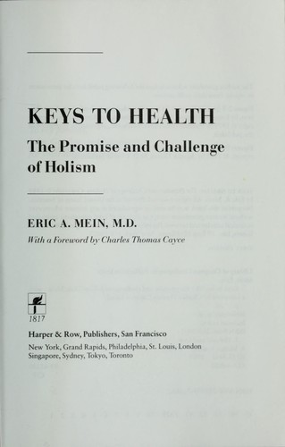 Keys to health : the promise and challenge of holism 