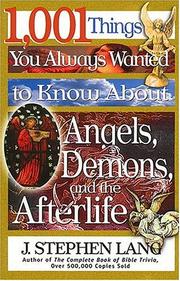 1,001 things you always wanted to know about angels, demons, and the afterlife  Cover Image
