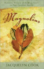 Magnolias : romantic history from the Deep South in four complete novels  Cover Image