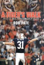 A Tiger's walk : memoirs of an Auburn football player  Cover Image
