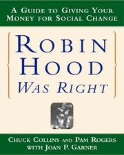 Robin Hood was right : a guide to giving your money for social change  Cover Image