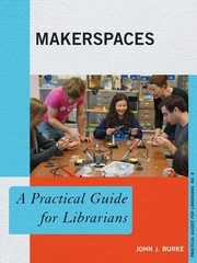 Makerspaces : a practical guide for librarians  Cover Image