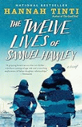Book Club Kit : The twelve lives of samuel hawley (8 copies) Cover Image