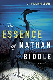 The essence of Nathan Biddle : a novel Book cover