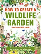 How to create a wildlife garden : encouraging birds, bees, butterflies and bugs into your outside space  Cover Image