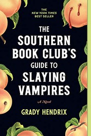 Book Club Kit : The southern book club's guide to slaying vampires (10 copies) Cover Image